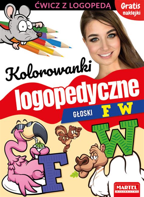 Kolorowanki Logopedyczne G Oski F W Z Naklejkami Magdalena Ma Ecka