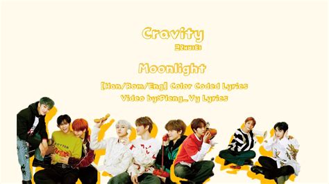 Cravity Moonlight Han Rom Eng Color Coded Pleng Vy Lyrics