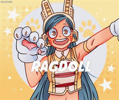 Ragdoll Wild Wild Pussycats My Hero Academia Personajes De Anime