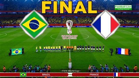 Brazil Vs France Final Fifa World Cup 2022 Qatar Full Match All