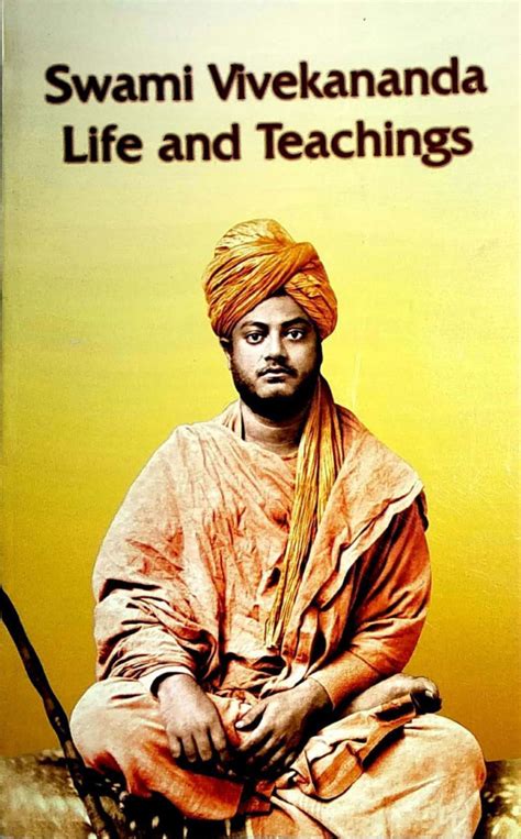 Swami Vivekananda Life And Teachings Advaita Ashrama Ebooks