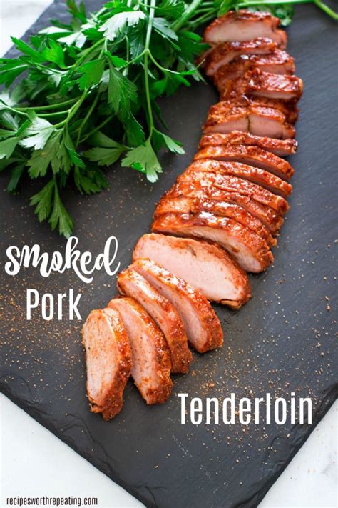 Smoked Pork Tenderloin Recipe Smoked Pork Smoked Pork Tenderloin Smoked Pork Tenderloin