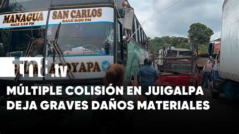 Choque M Ltiple En Juigalpa Impactante Colisi N De Seis Veh Culos Tn Tv