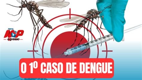 S O Vicente Registra Primeiro Caso De Dengue Np Expresso