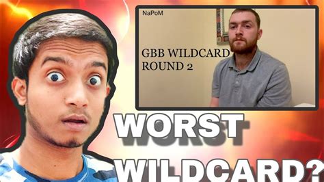 Napom Gbb Wildcard Round Reaction And Analysis Napombeatbox