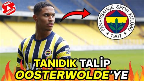 Jayden Oosterwolde ye tanıdık talip İşte Fenerbahçe nin transfer