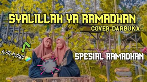 SPESIAL RAMADHAN SYIRILLAH YA RAMADHAN BULAN AGUNG BULAN SUCI