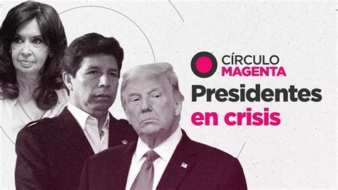 C Rculo Magenta Presidentes En Crisis C Digo Magenta