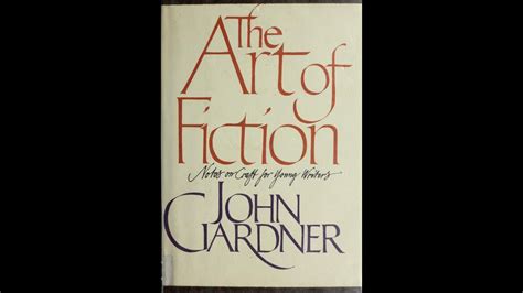 Plot Summary The Art Of Fiction” By John Gardner In 5 Minutes Book