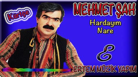 Mehmet Ah Nare Harday M Youtube