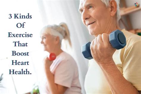 3 Kinds Of Exercise That Boosts Heart Health The Lifesciences Magazine