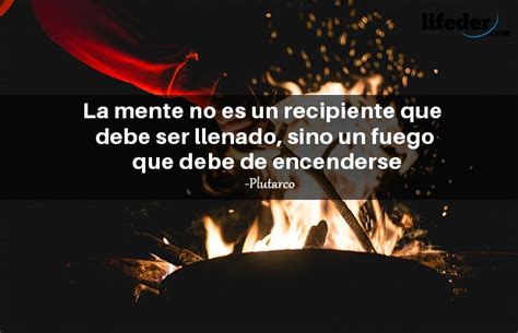 Las 115 Mejores Frases Sobre El Fuego