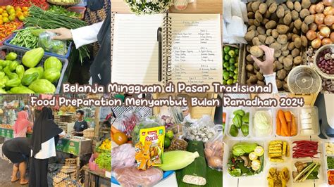 Belanja Mingguan Hemat Di Pasar Tradisional Food Preparation Untuk