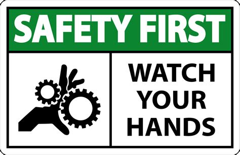 Safety First Sign Watch Your Hands And Fingers 22903080 Vector Art At