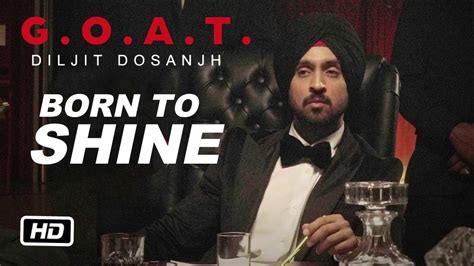 Diljit Dosanjh Born To Shine Official Music Video Youtube