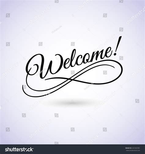 Welcome Sign Vector Illustration Beautiful Lettering Stock Vector (Royalty Free) 347203781 ...