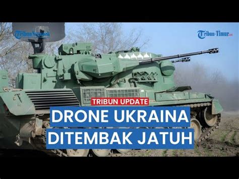 20 An Drone Ukraina Rontok Rekaman Tor M2 Sistem Pertahanan Udara