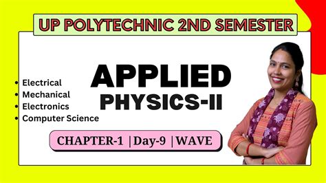 Applied Physics 2 Chapter 1 Day 9 Up Polytechnic 2nd Semester Physics