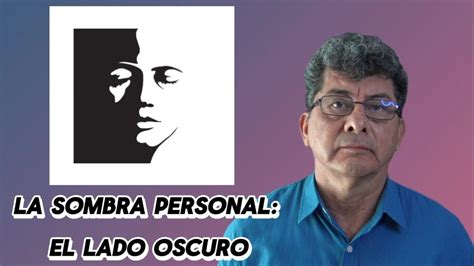 La Sombra Personal C Mo Descubrirla E Integrarla Para Nuestro