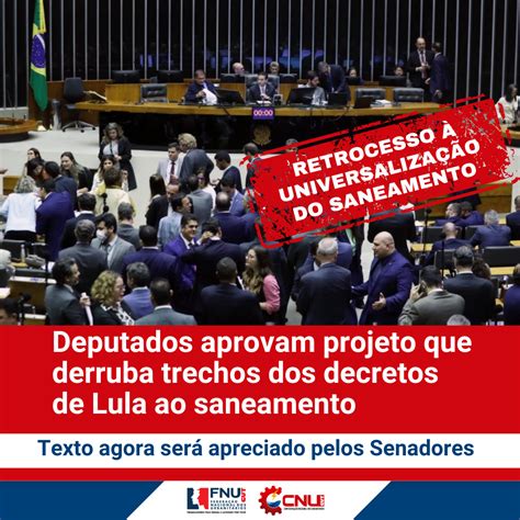 Retrocesso Deputados Aprovam Projeto Que Derruba Trechos Dos Decretos