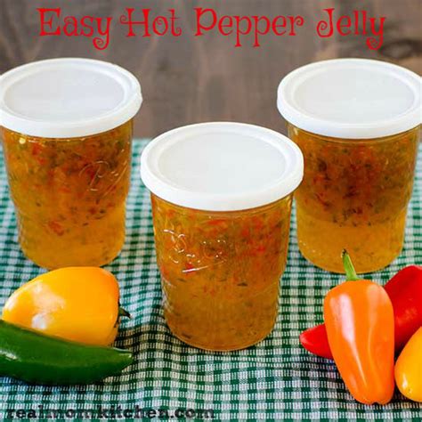 Easy Hot Pepper Jelly Real Mom Kitchen