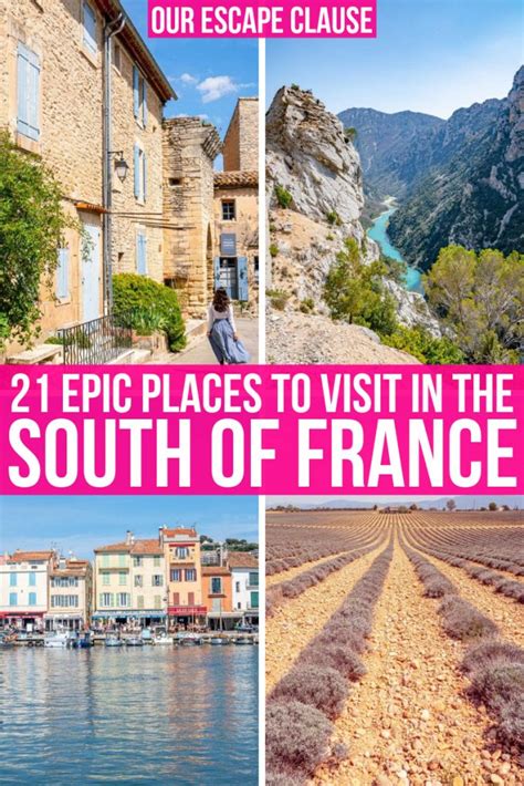 21 Epic Places To Visit In The South Of France Our Escape Clause