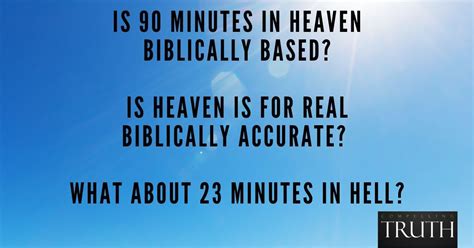 Is 90 Minutes in Heaven biblically based? Is Heaven is for Real ...