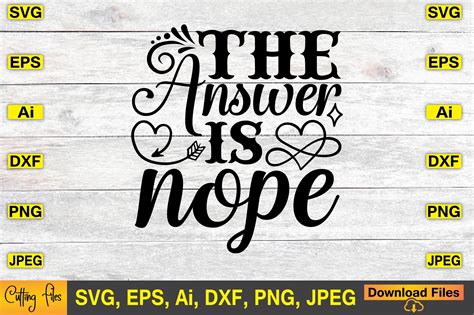 The Answer Is Nope Svg Design Cute File Graphic By Artstore