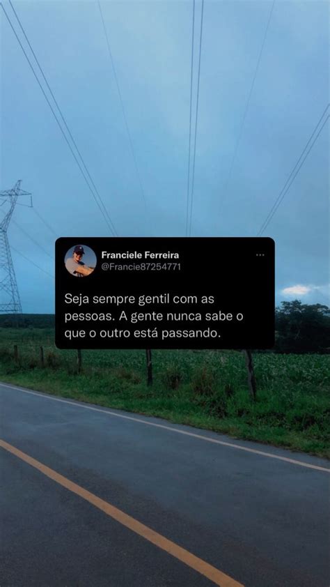 Pin De Franciele Ferreira Em Frases Twitter Storys Frases Frases