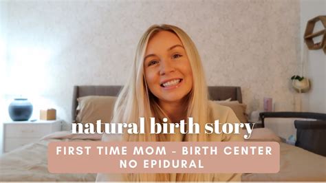 Birth Story Natural And Unmedicated First Time Mom Birth Center Youtube