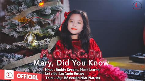 Mẹ Ơi Mẹ Có Biết Mary Did You Know Nhạc Ngoại lời Việt Lm Xuân