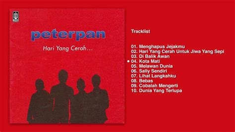 Peterpan Album Hari Yang Cerah Audio Hq Youtube