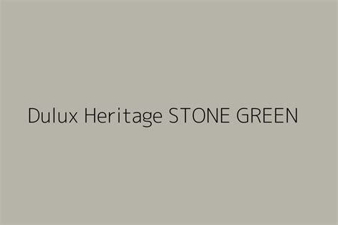 Dulux Heritage Stone Green Color Hex Code