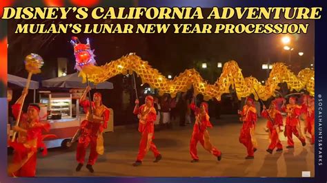 Mulan S Lunar New Year Processional Disneys California Adventure Dca