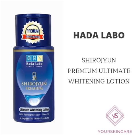 Hada Labo Shirojyun Premium Ultimate Whitening Lotion Ml Lazada