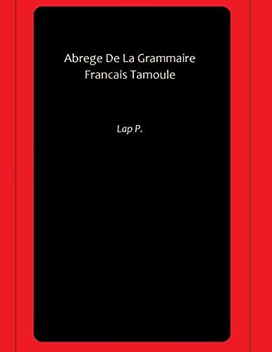 Abrege De La Grammaire Francais Tamoule P Lap 9788121242394 AbeBooks