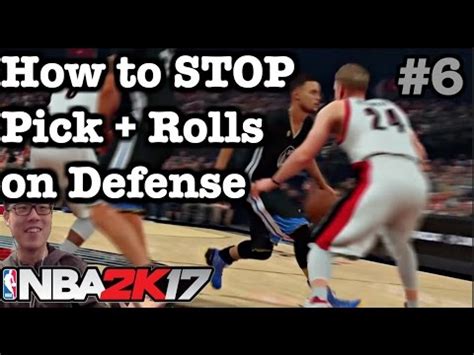 NBA 2K17 Defense Tips How To Defend Pick Rolls 2K17 Defensive