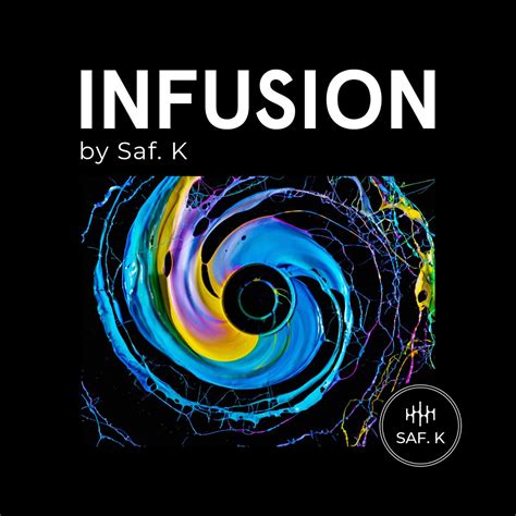 Infusion Album By Saf K Apple Music