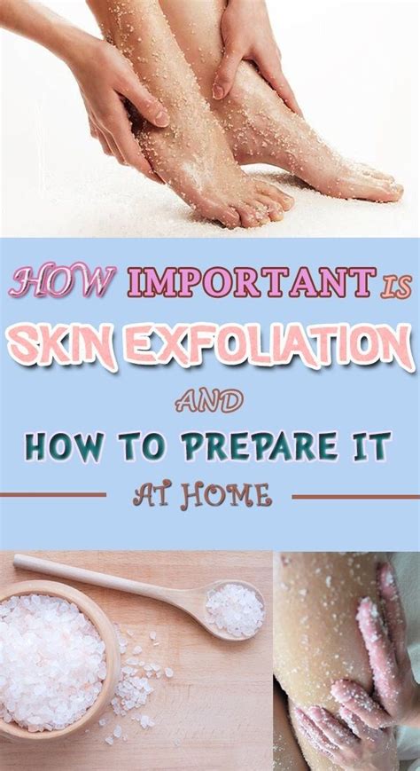 How Important Is Skin Exfoliation And How To Prepare It At Home How