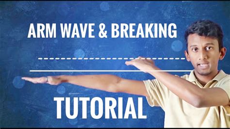 How To Do The Arm Wave Breaking Step By Step Tutorial Youtube