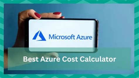 3 Best Azure Cost Calculator To Watch Out For JSCalc Blog