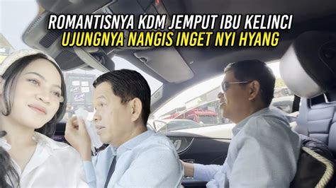 ROMANTISNYA KDM JEMPUT IBU KELINCI PULANG KULIAH UJUNGNYA NANGIS