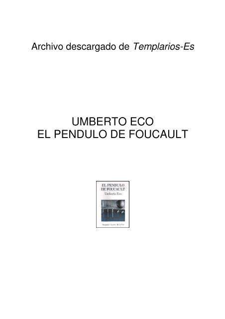 Umberto Eco El Pendulo De Foucault Priorato De Mexico