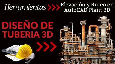 Herramienta Elevaci N Y Ruteo En Autocad Plant D Youtube