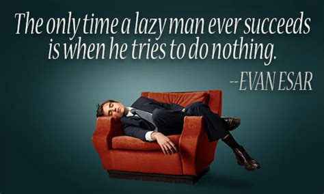 Laziness Quotes