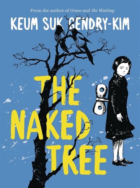 The Naked Tree The Naked Tree Comic Book Sc By Keum Suk Gendry Kim