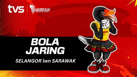 Bola Jaring Pusingan Awal Selangor Lwn Sarawak Sukma Sarawak