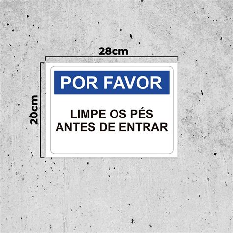 Placa De Sinaliza O Por Favor Limpe Os P S Antes De Entrar