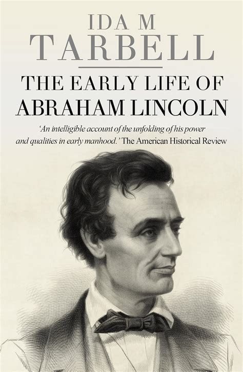 Amazon The Early Life Of Abraham Lincoln EBook Tarbell Ida M