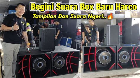 Begini Suara Box Baru Harco Dengan Spiker Triple Magnet Dari JK